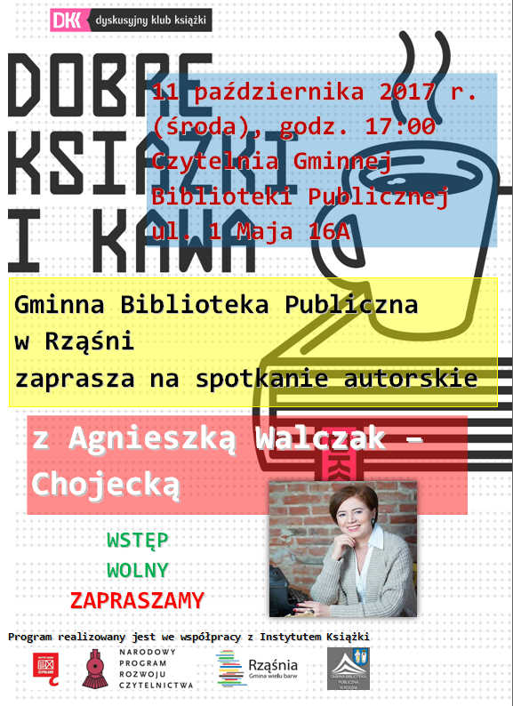 Zaproszenie na na spotkanie autorskie z Agnieszką Walczak - Chojecką