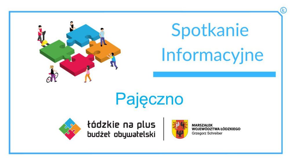 Spotkanie. Budżet Obywatelski Województwa Łódzkiego - Pajęczno