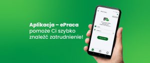 Aplikacja ePraca – nowoczesne narzędzie dla tych którzy szukają pracy!