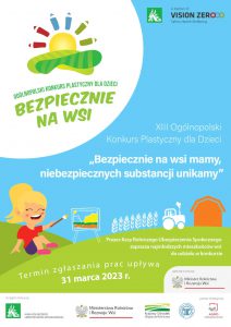XIII Ogólnopolski Konkurs Plastyczny dla Dzieci pt. „Bezpiecznie na wsi mamy, niebezpiecznych substancji unikamy”