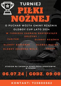 Turniej Piłki Nożnej o Puchar Wójta Gminy Rząśnia "Oldboy Cup Lato 2024"