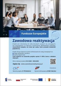 Więcej informacji o projekcie oraz dokumentacja zgłoszeniowa znajdują się na stronie internetowej zawodowareaktywacja.pl.