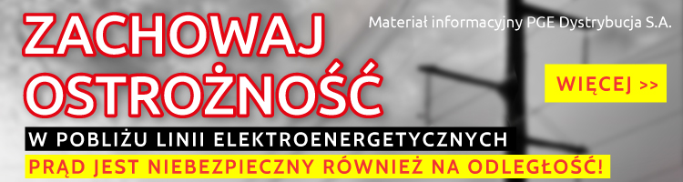 Zachowaj ostrożność w pobliżu linii elektroenergetycznych