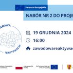 Przypominamy o drugim naborze w projekcie „Zawodowa reaktywacja”