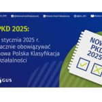 Nowa klasyfikacja PKD już od 1 stycznia 2025 r.