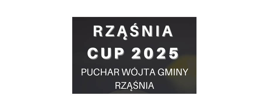 Rząśnia Cup 2025