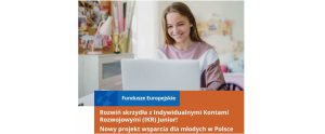Indywidualne Konta Rozwojowe (IKR) Junior | Trwa nabór wniosków