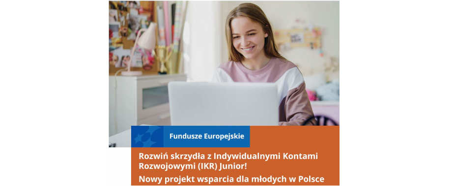 Indywidualne Konta Rozwojowe (IKR) Junior | Trwa nabór wniosków