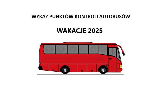 Kontrole autokarów w wakacje 2025 – wykaz punktów
