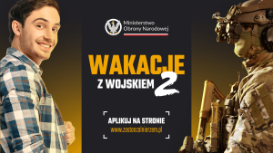 Projekt Wojska Polskiego - Wakacje z Wojskiem 2 - ostatni turnus