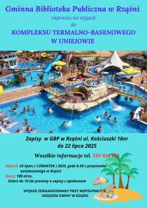 Wakacyjny wyjazd do kompleksu w Uniejowie