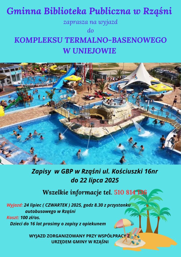 Wakacyjny wyjazd do kompleksu w Uniejowie