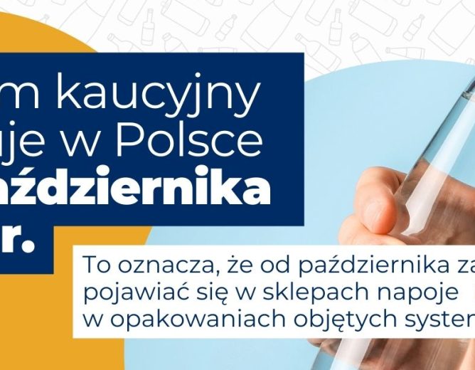 System kaucyjny rozpoczyna działanie od października 2025 r.