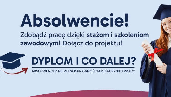 Dyplom i co dalej? Absolwenci z niepełnosprawnościami na rynku pracy