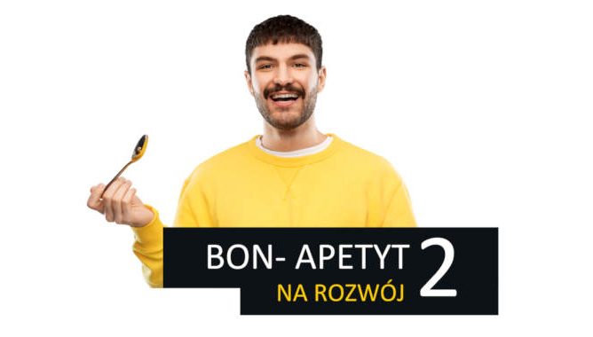 Bon „Apetyt na rozwój 2”