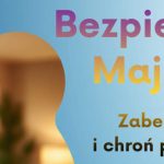 Bezpieczna majówka – Policja przypomina o podstawowych zasadach