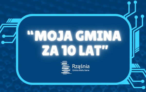 Konkurs plastyczny "Moja gmina za 10 lat'