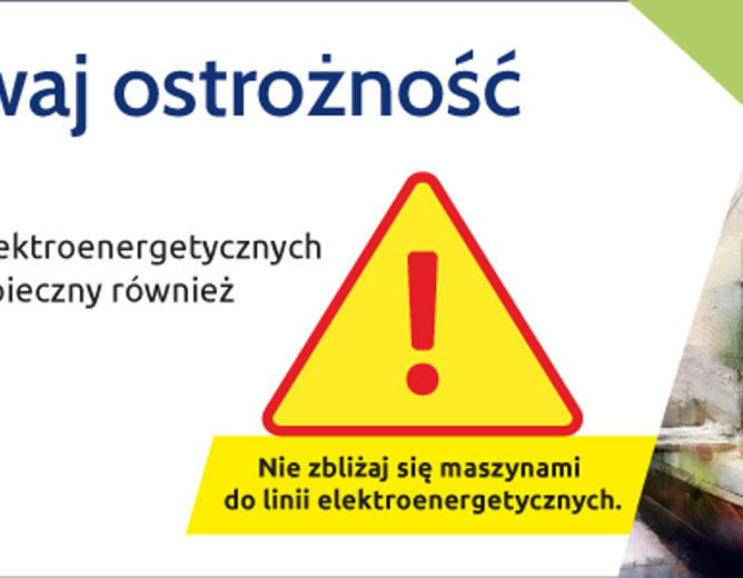Bezpieczna praca w pobliżu linii energetycznych