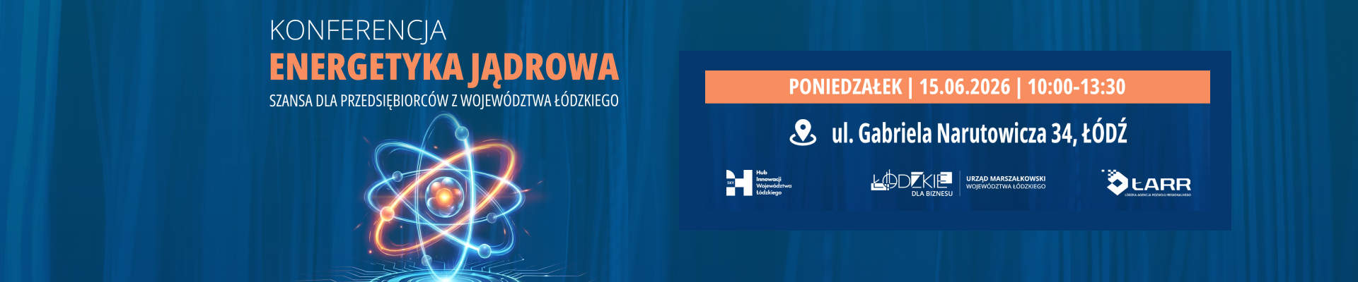 Energetyka jądrowa jako szansa dla przedsiębiorców z województwa łódzkiego