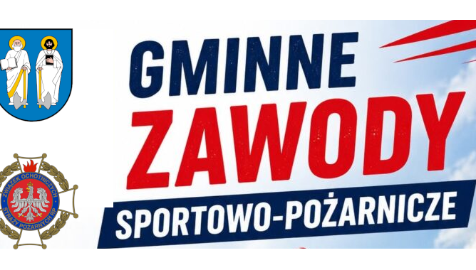 Gminne Zawody Sportowo – Pożarnicze