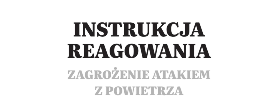 Instrukcja reagowania – zagrożenie atakiem z powietrza